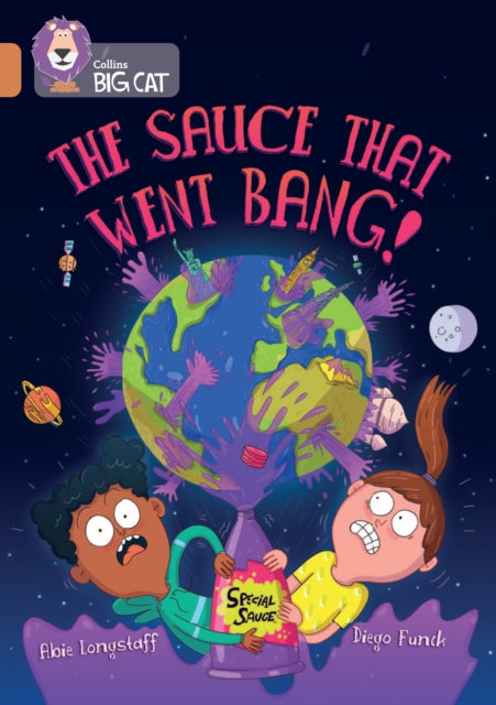 Book cover of: Sauce That Went Bang!. By: Abie Longstaff