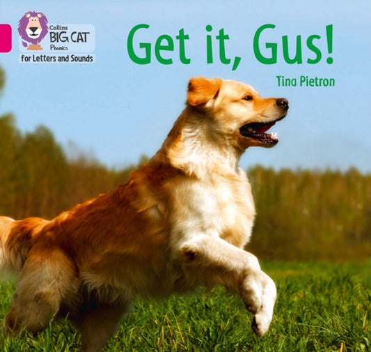 Book cover of: Get it, Gus!. By: Tina Pietron