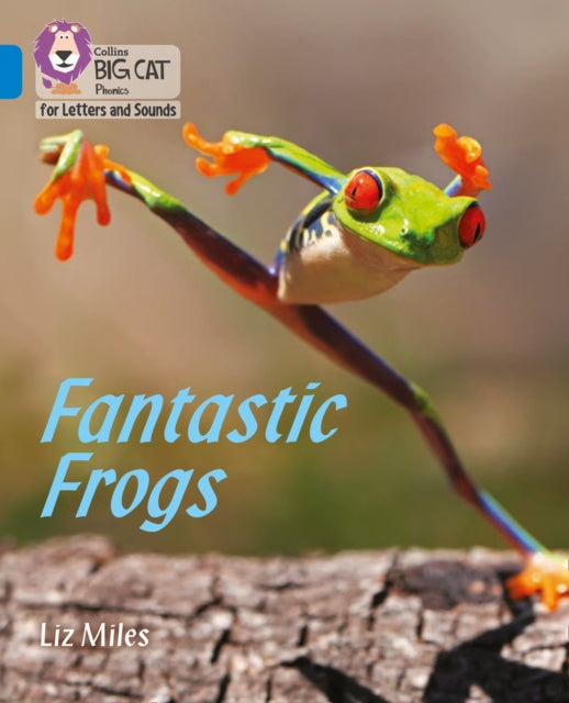 Book cover of: Fantastic Frogs. By: Liz Miles