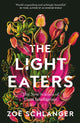Book cover of: Light Eaters. By: Zoë Schlanger
