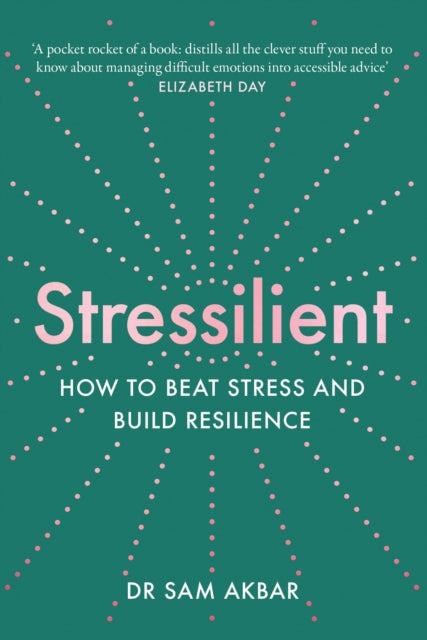 Book cover of: Stressilient. By: Sam Akbar