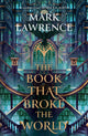 Book That Broke the World 9780008456764 Mark Lawrence