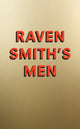 Raven Smith’s Men 9780008457495 Raven Smith