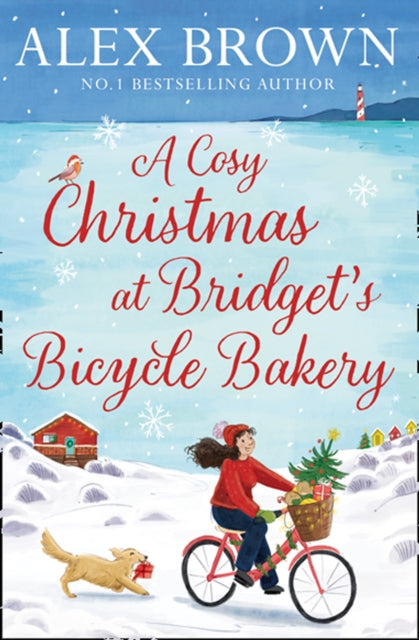 Book cover of: Cosy Christmas at Bridget’s Bicycle Bakery. By: Alex Brown