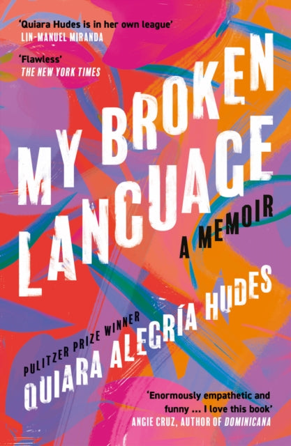My Broken Language, A Memoir 9780008464660 Quiara Alegría Hudes