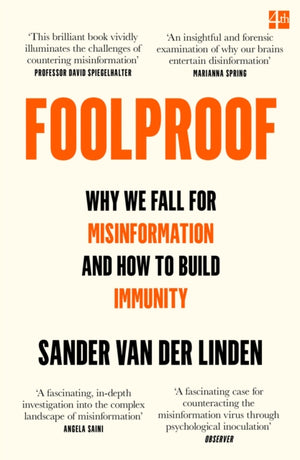 Foolproof, Why We Fall for Misinformation and How to Build Immunity