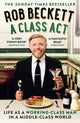 Book cover of: Class Act. By: Rob Beckett