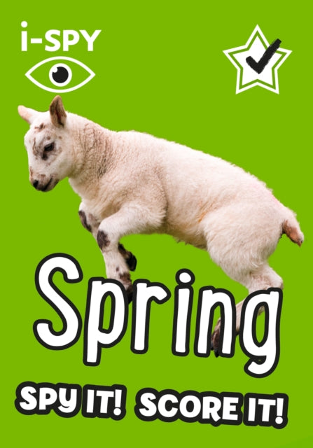 i-SPY Spring, Spy it! Score it! 9780008468255 i-SPY