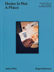 Home Is Not A Place 9780008469511 Johny Pitts