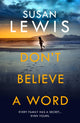 Book cover of: Don't Believe A Word. By: Susan Lewis