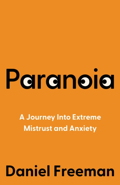 Book cover of: Paranoia. By: Daniel Freeman