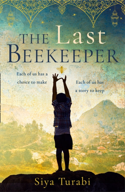 Book cover of: Last Beekeeper. By: Siya Turabi