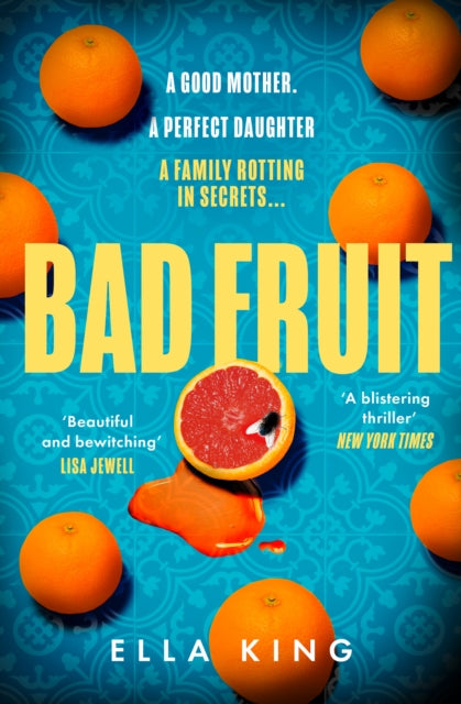 Book cover of: Bad Fruit. By: Ella King