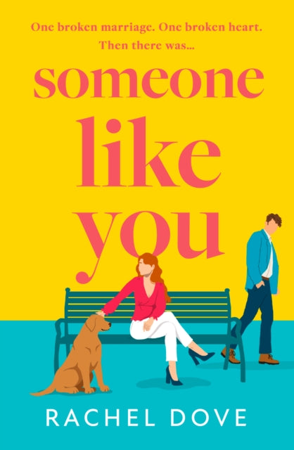 Book cover of: Someone Like You. By: Rachel Dove