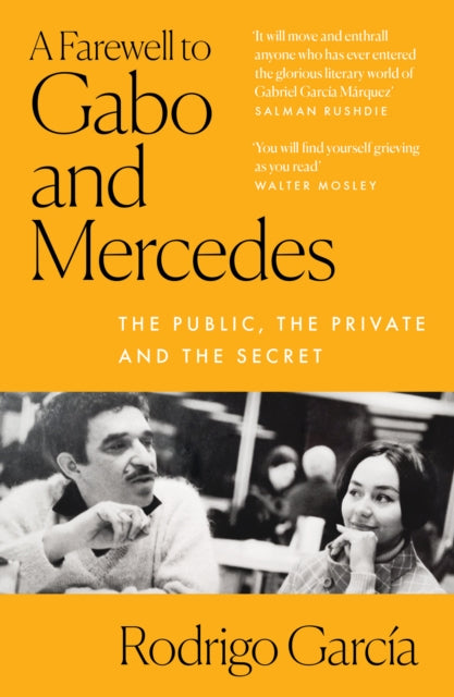 Book cover of: Farewell to Gabo and Mercedes. By: Rodrigo Garcia