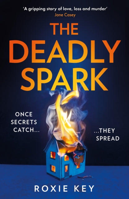 Book cover of: Deadly Spark. By: Roxie Key