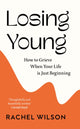Book cover of: Losing Young. By: Emprendedores