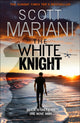 Book cover of: White Knight. By: Scott Mariani