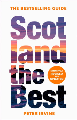 Scotland The Best, The Bestselling Guide