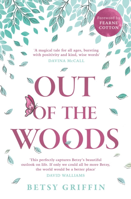 Book cover of: Out of the Woods. By: Betsy Griffin