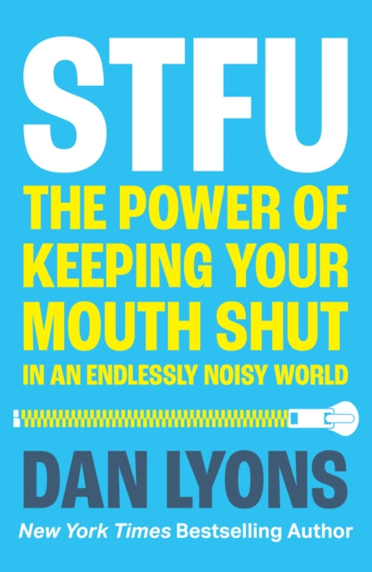 Book cover of: STFU. By: Dan Lyons