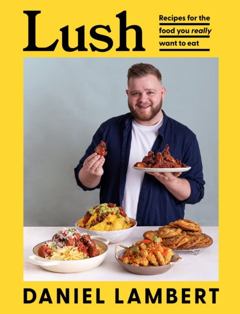 Book cover of: Lush. By: Daniel Lambert