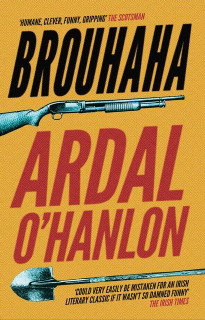 Book cover of: Brouhaha. By: Ardal O'Hanlon