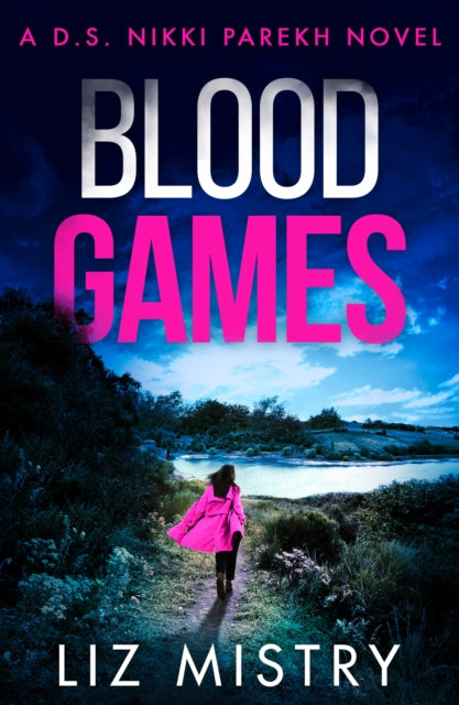Book cover of: Blood Games. By: Liz Mistry