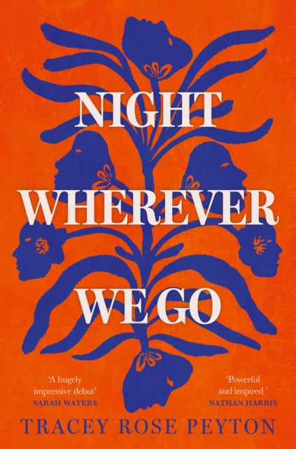 Book cover of: Night Wherever We Go. By: Tracey Rose Peyton