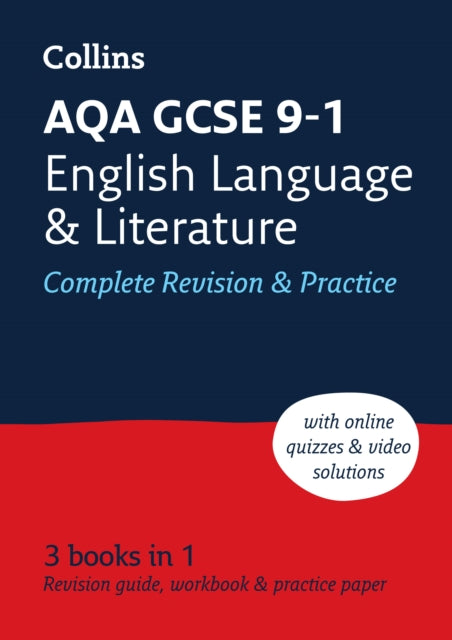 Book cover of: AQA GCSE 9-1 English Language and Literature Complete Revision & Practice. By: Collins Collins GCSE