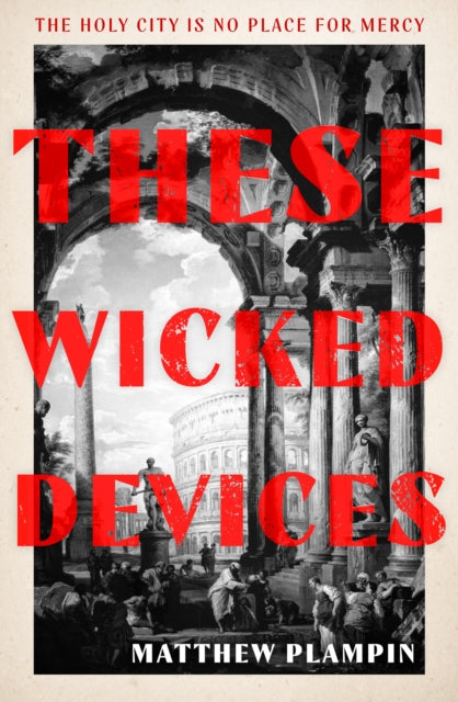 Book cover of: These Wicked Devices