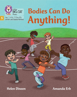 Bodies Can Do Anything, Phase 5 Set 5 Stretch and Challenge