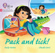 Book cover of: Pack and Tick. By: Collins Big Cat
