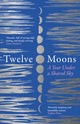 Twelve Moons, A Year Under a Shared Sky 9780008543266 Caro Giles