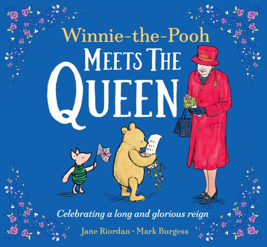 Book cover of: Winnie-the-Pooh Meets the Queen. By: Jane Riordan