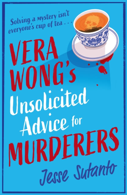 Vera Wong’s Unsolicited Advice for Murderers 9780008558734 Jesse Sutanto