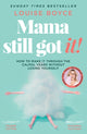 Book cover of: Mama Still Got It. By: Louise Boyce