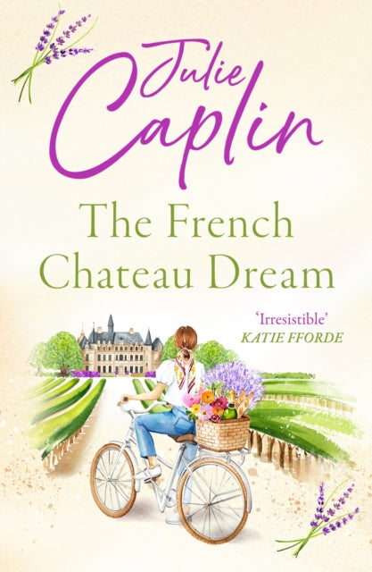 Book cover of: French Chateau Dream. By: Julie Caplin