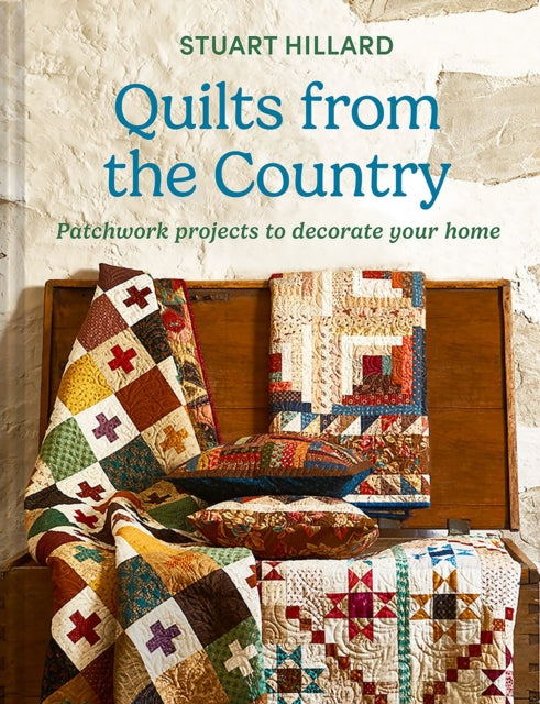 Book cover of: Quilts from the Country. By: Stuart Hillard