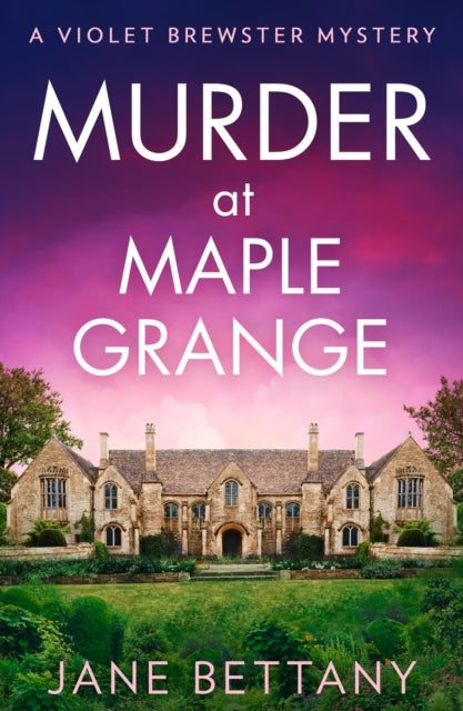 Murder at Maple Grange 9780008589783 Jane Bettany