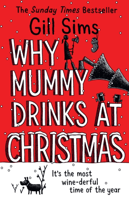 Why Mummy Drinks at Christmas 9780008592059 Gill Sims