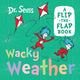 Book cover of: Wacky Weather. By: Seuss