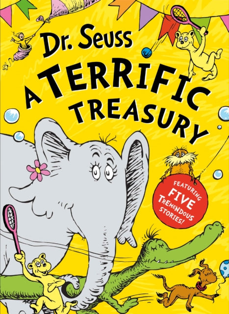 Book cover of: Dr. Seuss: A Terrific Treasury. By: Seuss