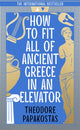 How to Fit All of Ancient Greece in an Elevator 9780008596064 Theodore Papakostas