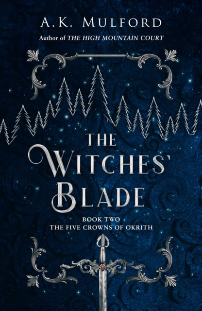 Book cover of: Witches’ Blade. By: A. K. Mulford