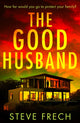 Book cover of: Good Husband. By: Steve Frech