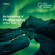 Astronomy Photographer of the Year: Collection 12 9780008604318 Royal Observatory Greenwich