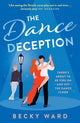 Book cover of: Dance Deception. By: Becky Ward