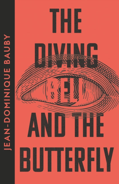 Diving-Bell and the Butterfly 9780008610036 Jean-Dominique Bauby