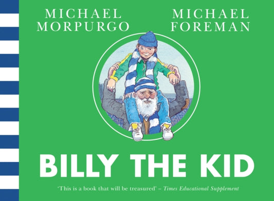 Book cover of: Billy the Kid. By: Michael Morpurgo